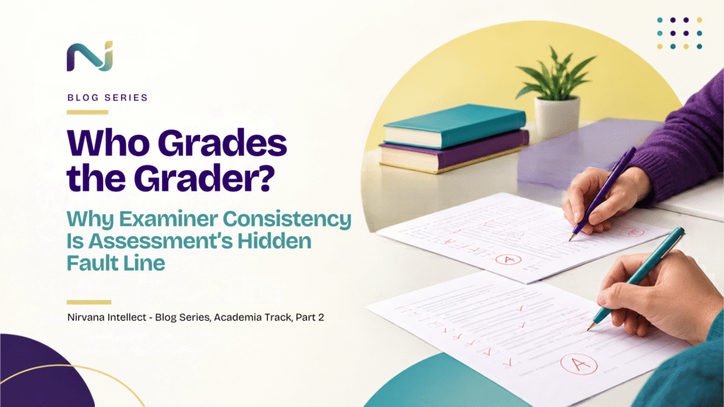 Who Grades the Grader? Why Examiner Consistency Is Assessment's Hidden Fault Line
